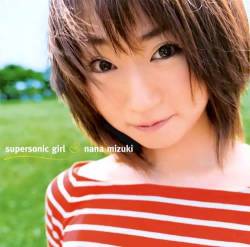 Nana Mizuki : Supersonic Girl